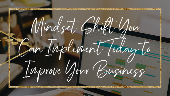 mindset-shifts-to-improve-your-business