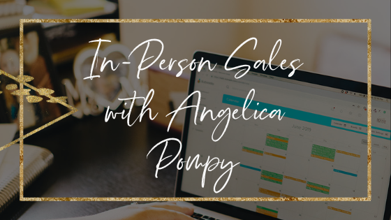 in-person-sales-angelica-pompy