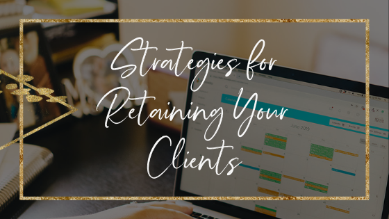 strategies-for-retaining-your-clients