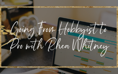 Going From Hobbyist to Pro with Rhea Whitney