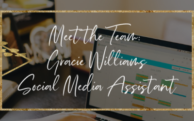 Meet The Team: Gracie Williams – Social Media Assistant