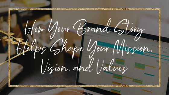 brand-story-mission-vision-values