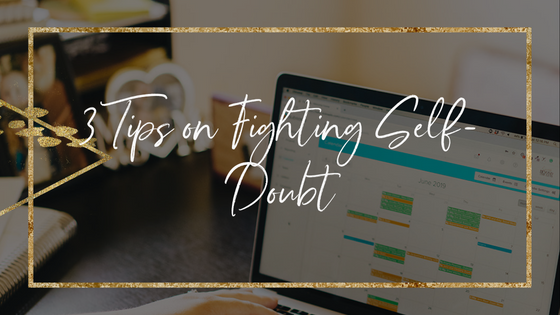 3-tips-on-fighting-self-doubt