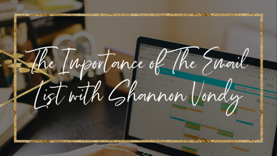 The Importance of the Email Address with Shannon Vondy