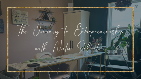 The Journey to Entrepreneurship with Nata Salvatori